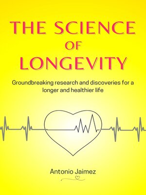 cover image of The Science of Longevity